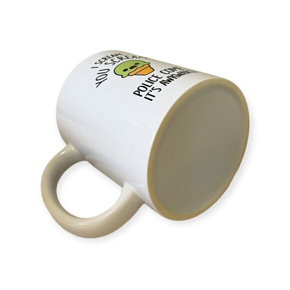 Sarcastic Mug, I Scream You Scream Police Come It's Awkward Coffee Mug 8 Oz. - Picture 6 of 6